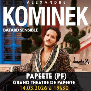 ALEXANDRE KOMINEK - BÂTARD SENSIBLE