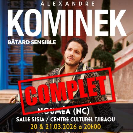ALEXANDRE KOMINEK - BÂTARD SENSIBLE