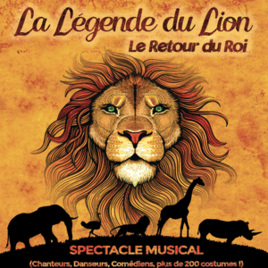 LA LEGENDE DU LION - LE RETOUR DU ROI